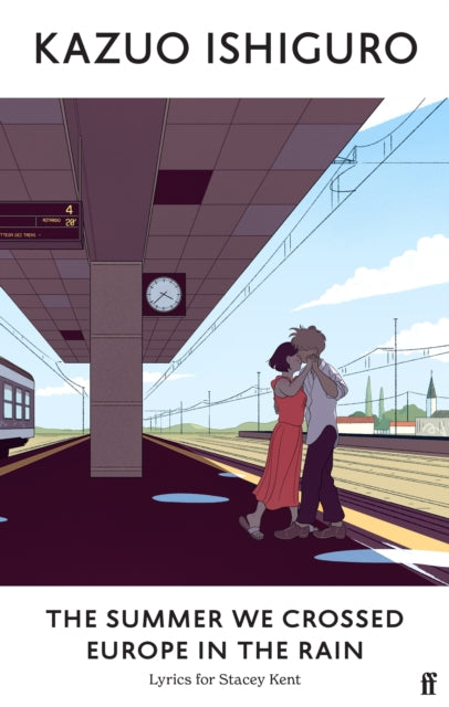 Book cover of: Summer We Crossed Europe in the Rain. By: Kazuo Ishiguro