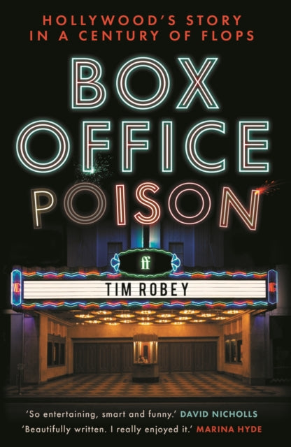 Box Office Poison, Hollywood’s Story in a Century of Flops 9780571381210 Tim Robey