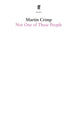 Book cover of: Not One Of These People. By: CRIMP M