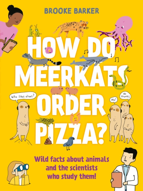 How Do Meerkats Order Pizza? 9780571381654 BARKER B
