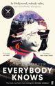 Everybody Knows, ‘Terrifying and exhilarating.' JAMES PATTERSON 9780571382453 HARPER J