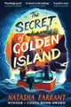 The Secret of Golden Island, An action-packed summer adventure from the Costa Award-winning author 9780571382507 Natasha Farrant