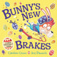 Bunny's New Brakes, A comedy, chocolate-y caper about a bunny's plan to save Easter! 9780571383177 Caroline Crowe