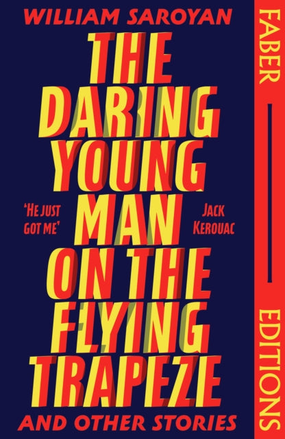 Book cover of: Daring Young Man on the Flying Trapeze (Faber Editions)