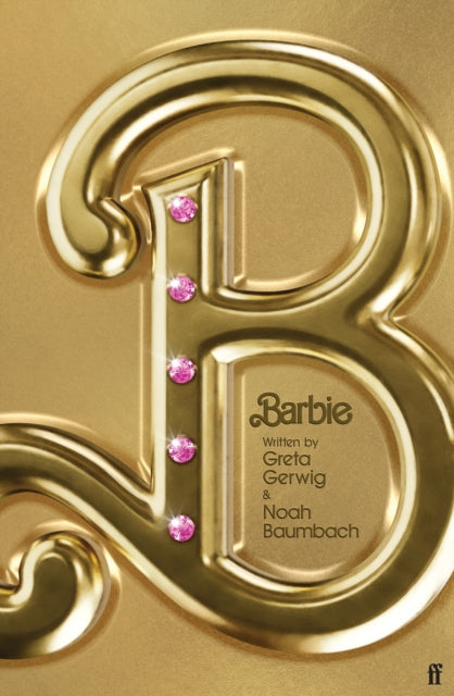 Barbie, The Screenplay 9780571390137 Greta Gerwig