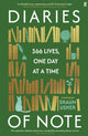 Diaries of Note, 366 Lives, One Day at a Time 9780571390229 Shaun Usher