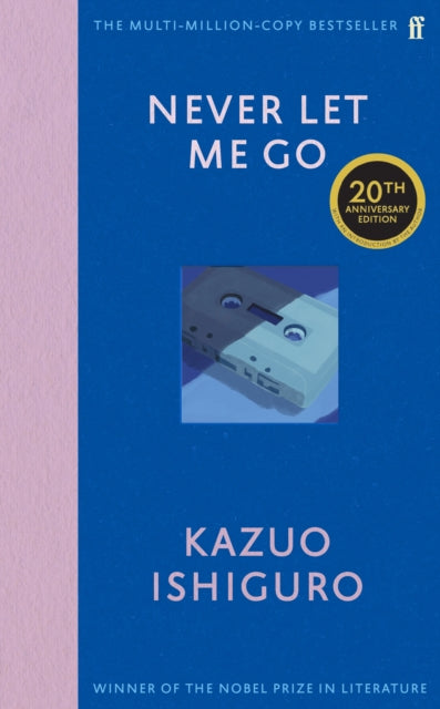 Never Let Me Go, Twentieth Anniversary Edition 9780571390861 Kazuo Ishiguro
