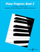 Book cover of: Piano Progress Book 2