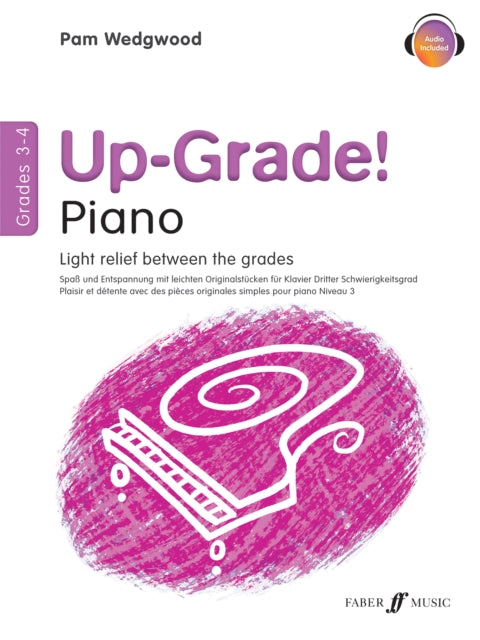 Book cover of: Up-Grade! Piano Grades 3-4. By: Pam Wedgwood