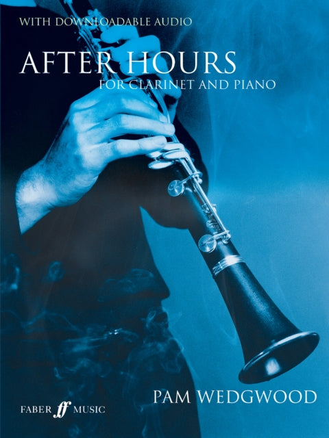 Book cover of: After Hours For Clarinet And Piano. By: Pam Wedgwood