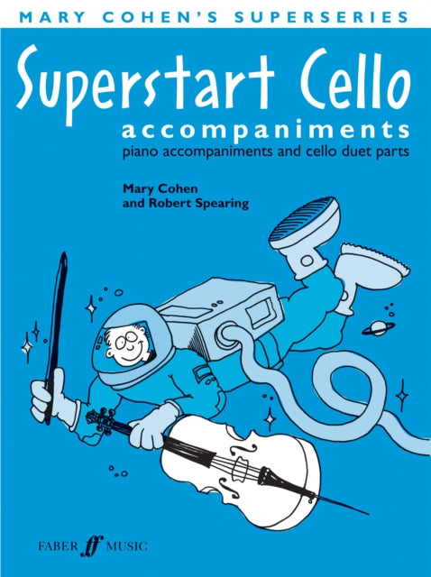 Book cover of: Superstart Cello Accompaniments. By: M & Spearing, Cohen