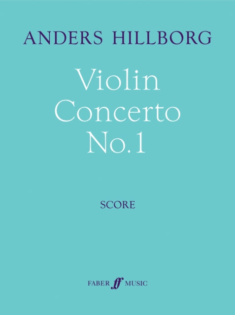 Book cover of: Violin Concerto No.1. By: Anders Hillborg