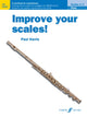 Book cover of: Improve your scales! Flute Grades 1-3. By: Paul Harris