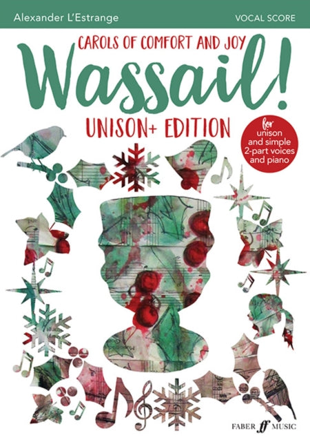 Book cover of: Wassail! Unison Edition. By: Alexander L'Estrange