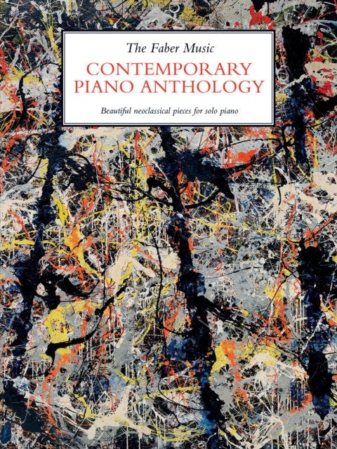 Book cover of: Faber Music Contemporary Piano Anthology
