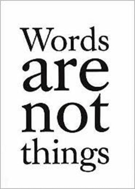 Book cover of: Words are Not Things. By: Jack Gardner