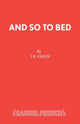 Book cover of: And So to Bed