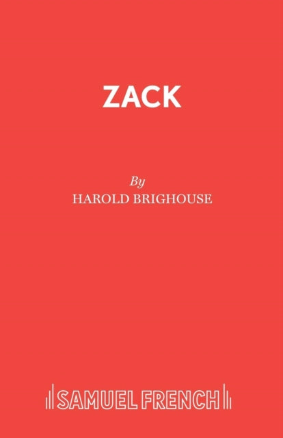 Book cover of: Zack. By: Harold Brighouse