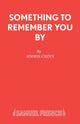 Book cover of: Something to Remember You by
