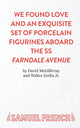 Book cover of: We Found Love and an Exquisite Set of Porcelain Figures Aboard the S.S.Farndale Avenue