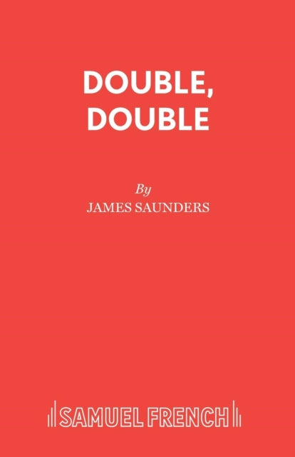 Book cover of: Double, Double. By: James Saunders