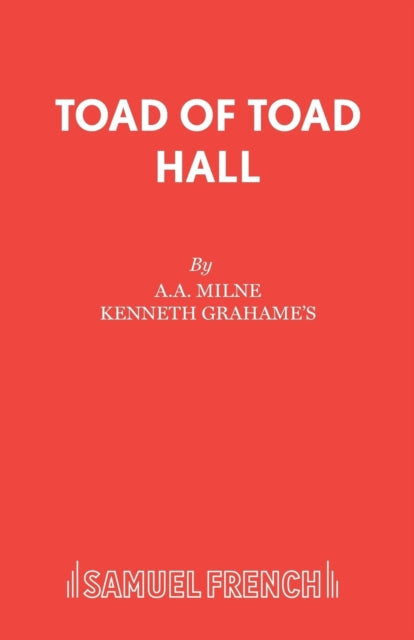 Book cover of: Toad of Toad Hall. By: A. A. Milne