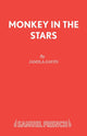 Book cover of: Monkey in the Stars. By: Jamila Gavin