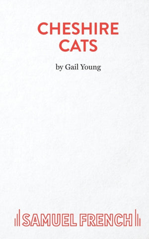 Cheshire Cats