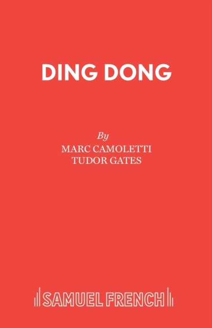 Book cover of: Ding Dong. By: Tudor Gates