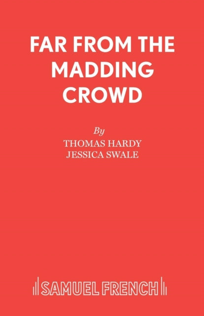 Book cover of: Far From the Madding Crowd. By: Thomas Hardy