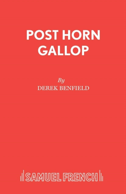 Book cover of: Post Horn Gallop. By: Derek Benfield
