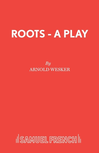 Book cover of: Roots. By: Arnold Wesker