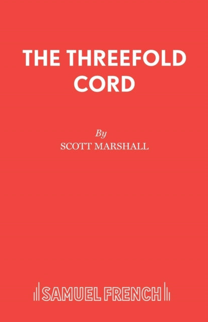 Book cover of: Threefold Cord. By: Scott Marshall