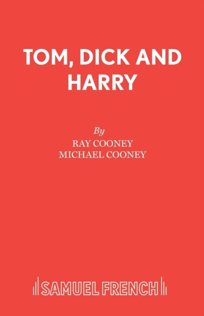 Book cover of: Tom, Dick and Harry. By: Ray Cooney