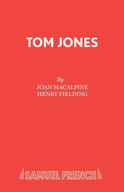 Book cover of: Tom Jones. By: Macalpine, Joan, Fielding, Henry