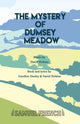 Book cover of: Mystery of Dumsey Meadow. By: Caroline Dooley
