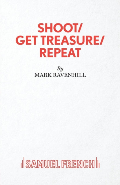 Shoot/ Get Treasure/ Repeat