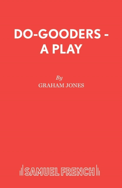 Book cover of: Do-gooders. By: Graham Jones