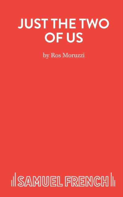 Book cover of: Just the Two of Us. By: Ros Moruzzi