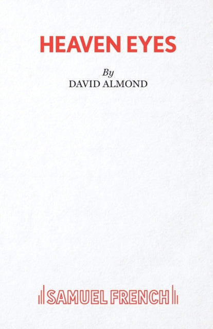 Book cover of: Heaven Eyes. By: DAVID ALMOND