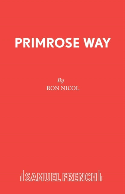 Book cover of: Primrose Way. By: Ron Nicol