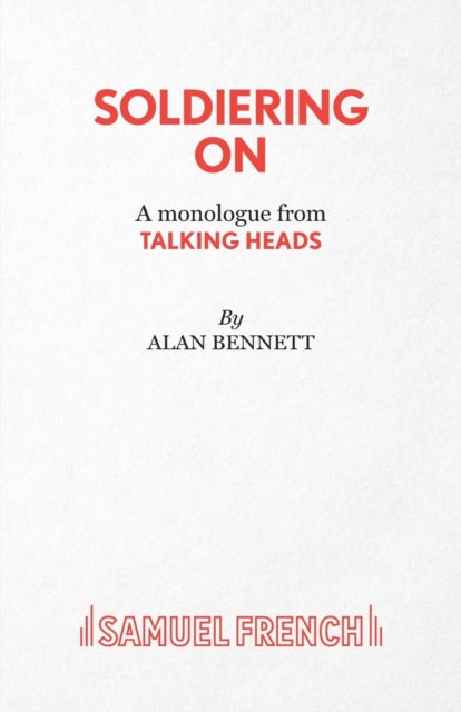 Book cover of: Soldiering on. By: Alan Bennett