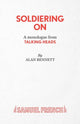 Book cover of: Soldiering on. By: Alan Bennett