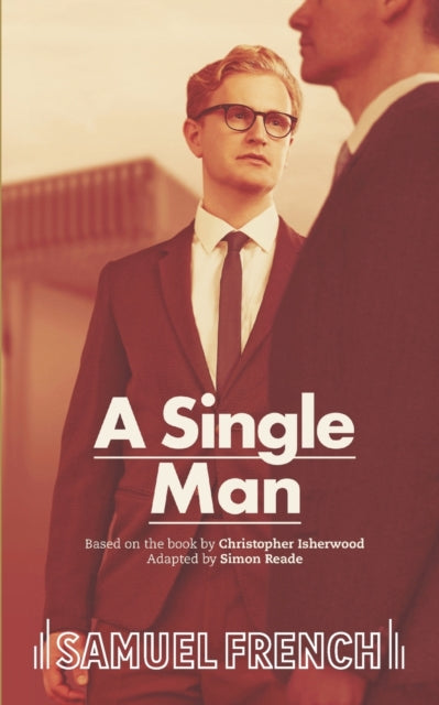 Book cover of: Single Man. By: Isherwood READE