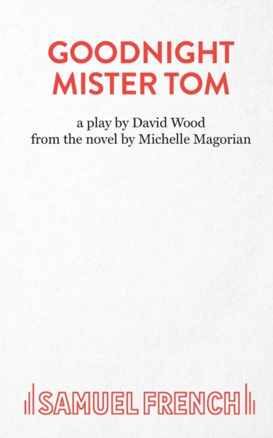 Book cover of: Goodnight Mister Tom. By: Michelle Magorian