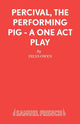 Percival, the Performing Pig