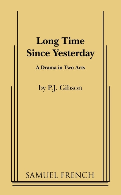 Book cover of: Long Time Since Yesterday