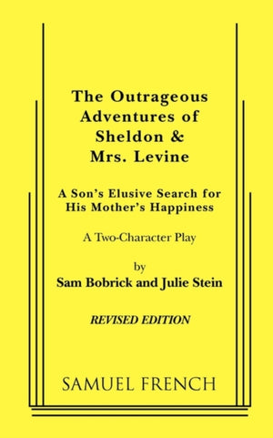Outrageous Adventures of Sheldon & Mrs. Levine (Revised)