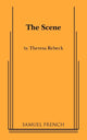 Book cover of: Scene. By: Theresa Rebeck