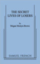 Book cover of: Secret Lives of Losers. By: Megan Mostyn-Brown